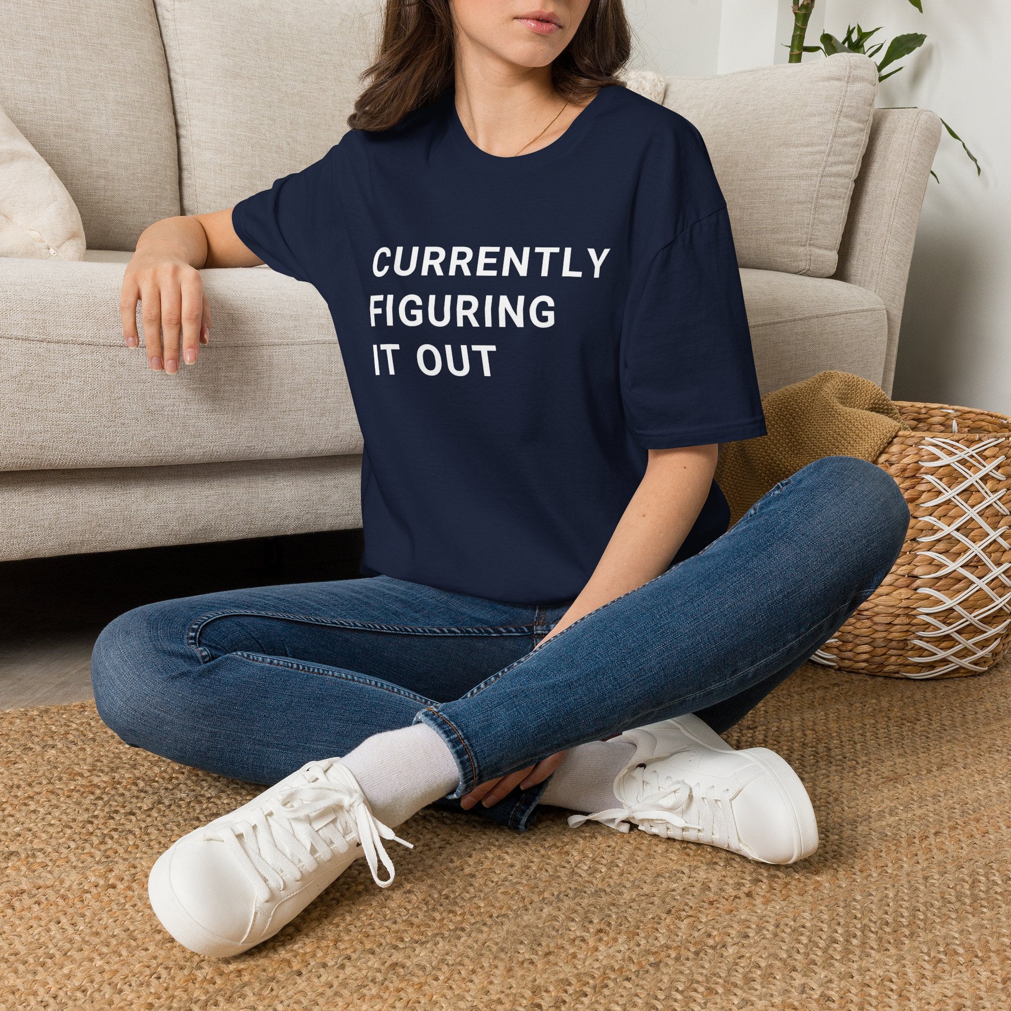 Currently Figuring it Out Tee