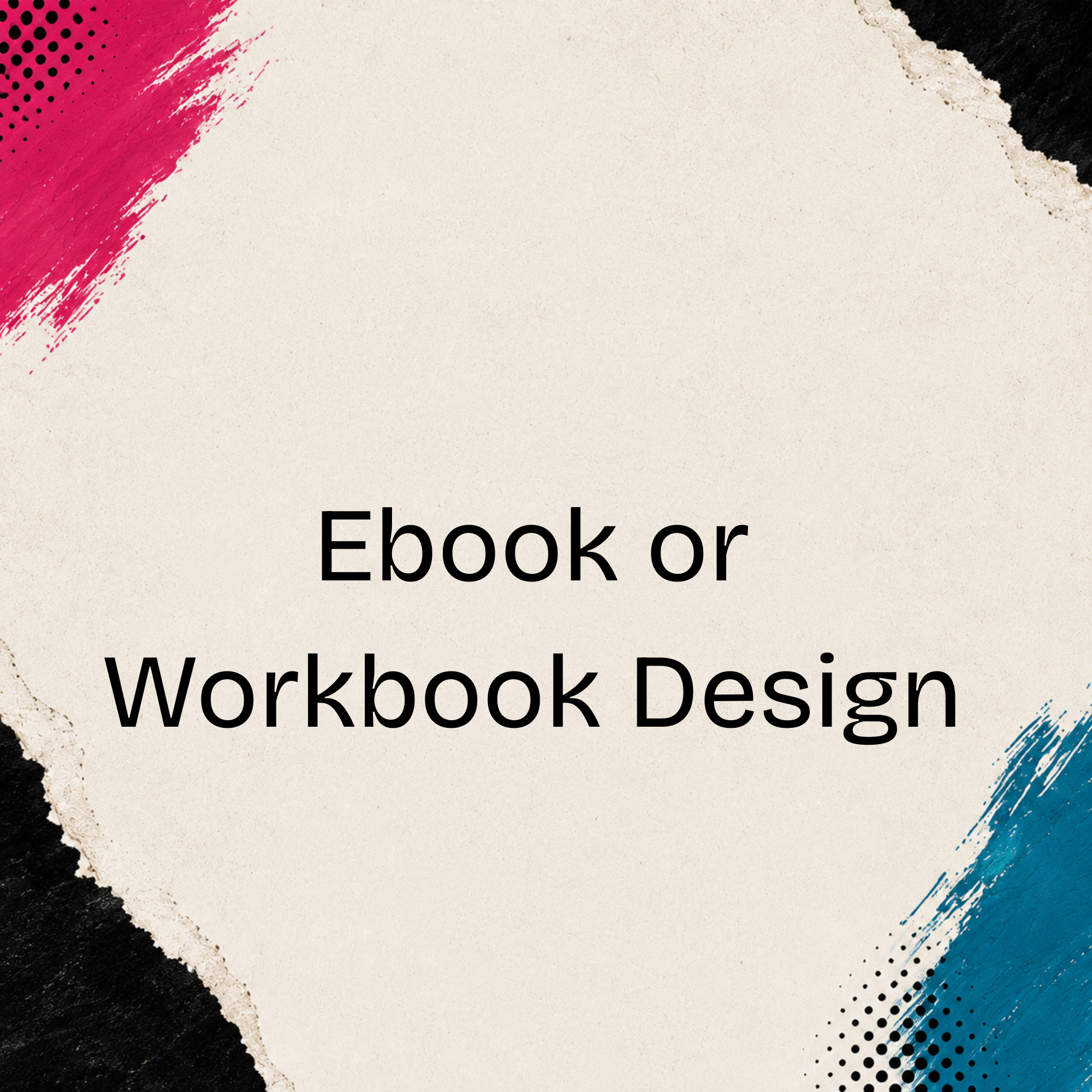 Ebook or Workbook Design